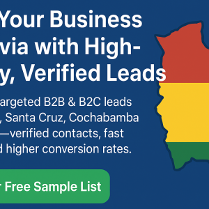 Lead Generation Service in Bolivia – High-Quality B2B & B2C Leads That Convert