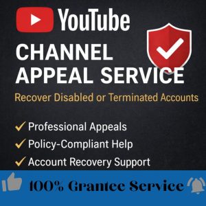 YouTube Channel Appeal Service – Recover Suspended, Disabled or Terminated Accounts